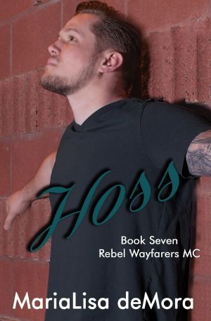 [Rebel Wayfarers MC 07] • Hoss